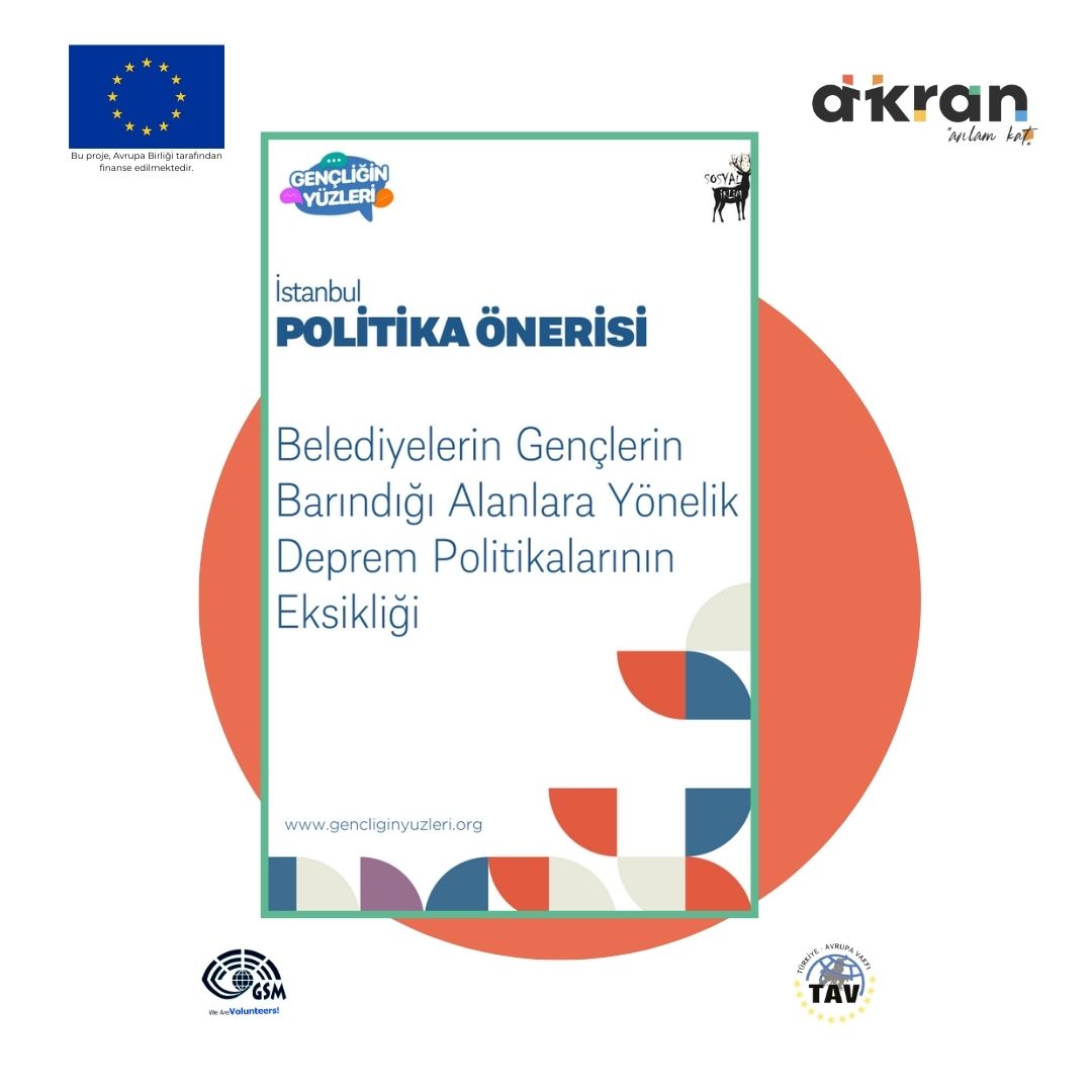 Belediyelerin Gençlerin Barındığı Alanlara Yönelik Deprem Politikalarının Eksikliği (İstanbul)