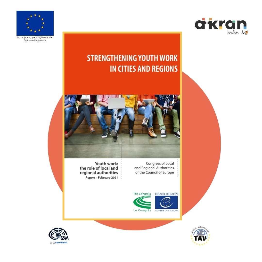 Strengthening Youth Work in Cities and Regions: Youth Work: The Role of Local and Regional Authorities