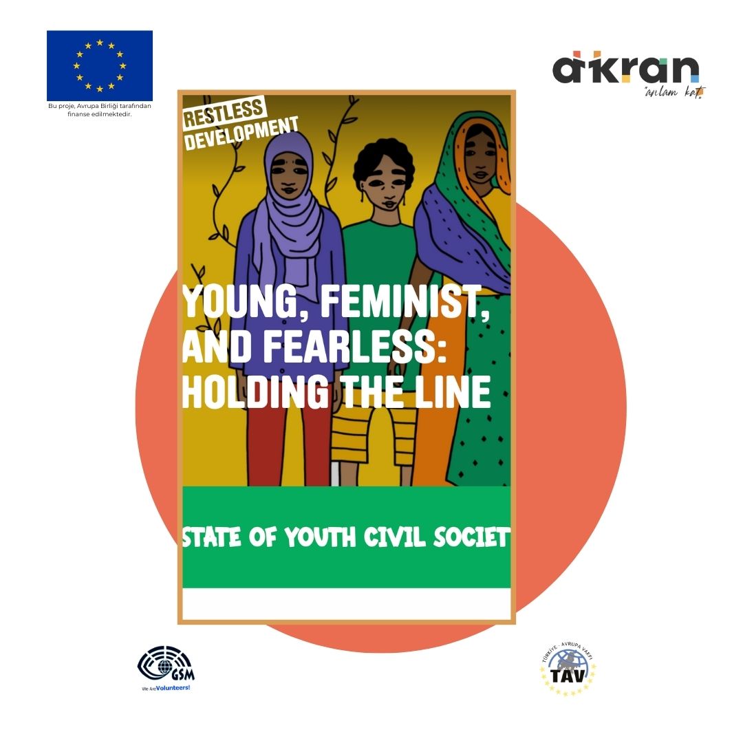 Young, Feminist, and Fearless: Holding the Line: State of Youth Civil Society Report 2023