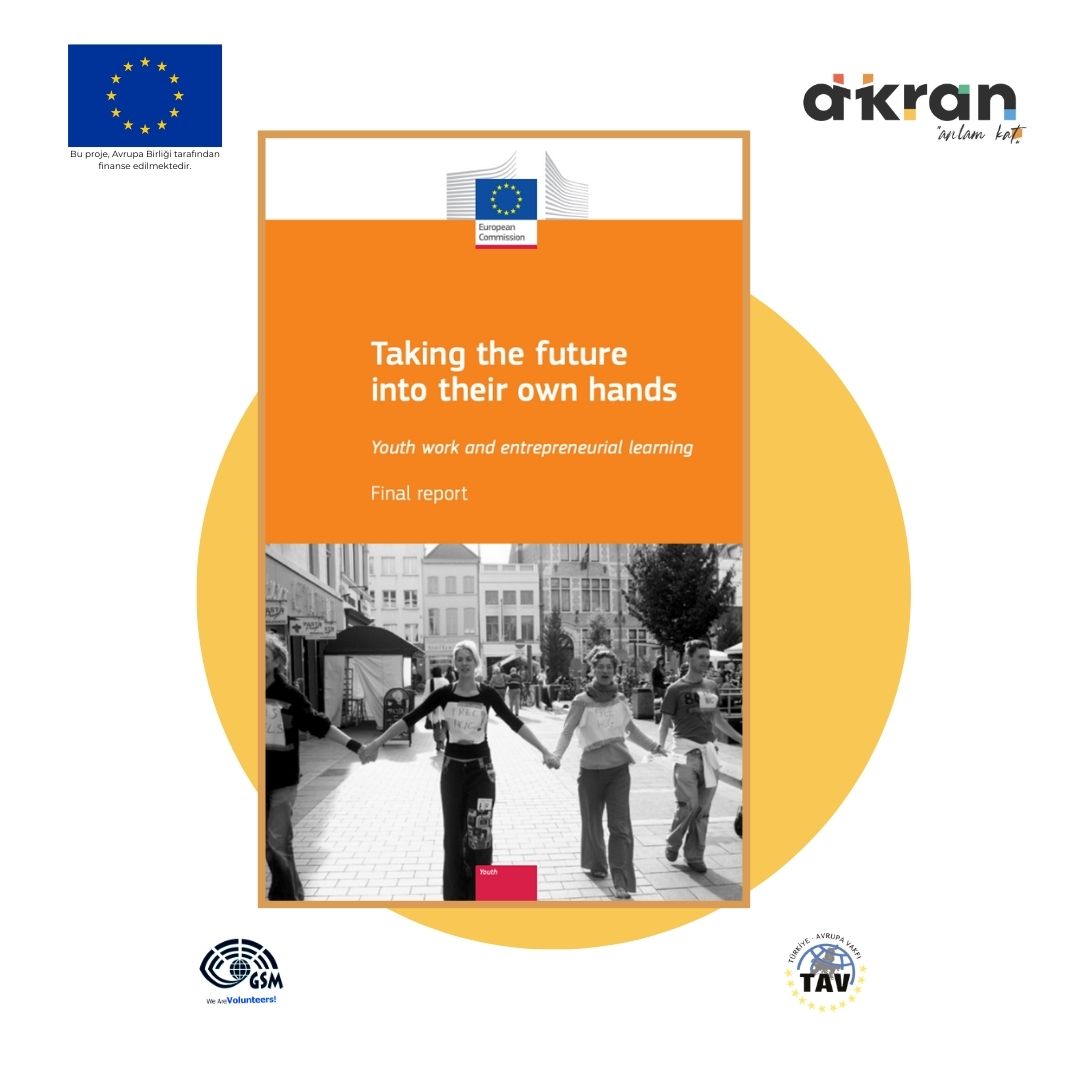 Taking the future into their own hands: Youth work and entrepreneurial learning : final report